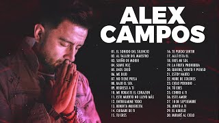 POPURRI ALEX CAMPOS EN ADORACIÓN El Sonido Del Silencio Al Taller Del Maestro Suave Voz Y Más [upl. by Annej475]