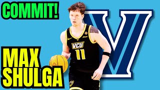 COMMIT Max Shulga commits to Villanova [upl. by Ayatan782]