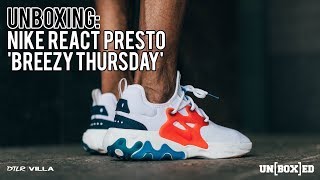 UNBOXED A CLOSER LOOK AT THE NEW NIKE REACT PRESTO EP 56 [upl. by Akirej696]