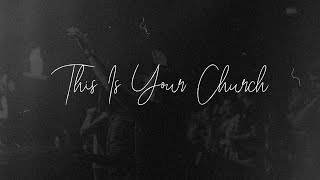 This is Your Church Lyrics By Every Nation Rosebank Worship [upl. by Ynnattirb]