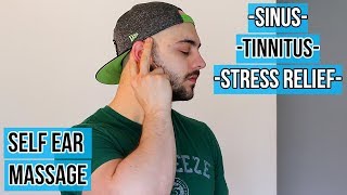 Let’s Relax Self Ear Massage  Sinuses Tinnitus Stress Relief Minimal Edit [upl. by Jamie]