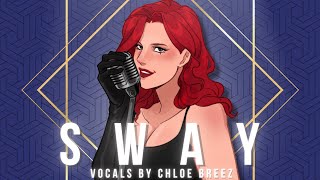 Sway Michael Buble  Female Ver  Cover by Chloe [upl. by Auvil]