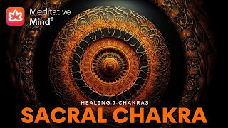 Almost Instant Sacral Chakra Healing Meditation Music  Svadhishthana [upl. by Zacharias]