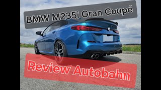 BMW M235i Autobahn Check [upl. by Fulbert255]