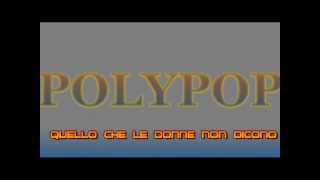 Quello che le donne non dicono Vocal Cover a Cappella  Polypop [upl. by Sharos]