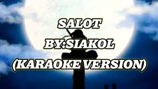 Siakol bySiakol Karaoke Version [upl. by Derk]