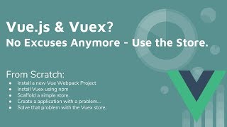 Vue 2 amp Vuex Tutorial Version 2 [upl. by Llevart]