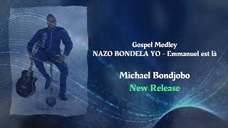 Gospel Medley Nazo Bondela Yo  Emmanuel est là [upl. by Valente]