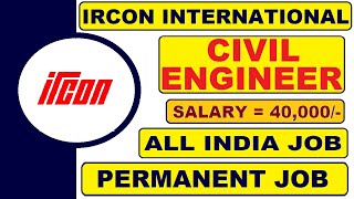 IRCON RECRUITMENT 2024  PERMANENT JOB  ALL INDIA JOB UPDATE [upl. by Lonyer]