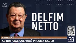 Delfim Netto “Nós vamos ter um ano absolutamente político” [upl. by Sanborne]