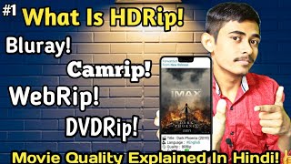 What Is BlurayCamripDVDripHDripWEBrip etc  Movie Quality Explained in Hindi  Part 01 [upl. by Ahsakat449]