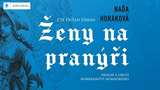 Naďa Horáková  Ženy na pranýři  Audiokniha [upl. by Maressa]