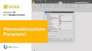 GCAD  Personalizzazione dei parametri [upl. by Farman]