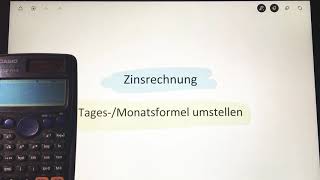 Zinsrechnung  TagesMonatsformel umstellen einfache Übungen [upl. by Eldorado]