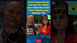 Ketua kongres DKI akan melaporkan Hakim Eman karena membebaskan Pegi beritaterkini beranda viral [upl. by Lobel]