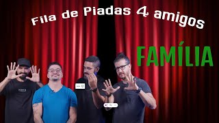 4 Amigos Fila de piadas Famiília  Para rir muito [upl. by Auoz50]