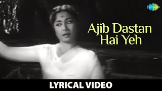 Ajib Dastan Hai Yeh  Lyrical Video  Dil Apna Aur Preet Parai  Instagram Hits  Lata Mangeshkar [upl. by Attelrak]