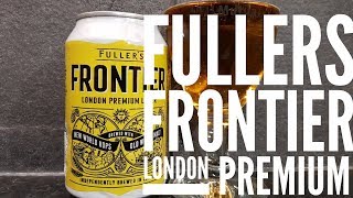 Fullers Frontier London Premium Lager By Fullers Smith amp Turner  British Craft Beer Review [upl. by Anitrebla829]