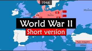 World War II short version [upl. by Bannister]