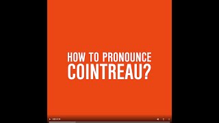 How to pronounce Cointreau Edition 2022 [upl. by Namyh]