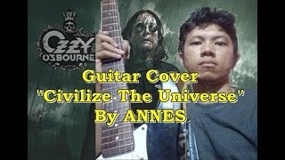 Ozzy Osbourne  Civilize The Universe  Guitar Cover [upl. by Phebe]