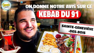 PRIX  ACCEUIL ET QUALITÉ  ON TESTE LE KEBAB DU 91  feat saif [upl. by Mancino]