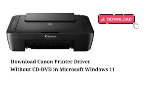 Download Canon Printer Driver Without CD Disk in Windows 11 [upl. by Annis]