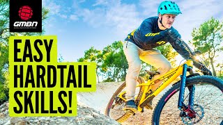 Beginner Hardtail MTB Skills You Can Master [upl. by Tonye470]