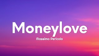 Massimo Pericolo  Moneylove TestoLyrics Ft Emis Killa [upl. by Krik334]