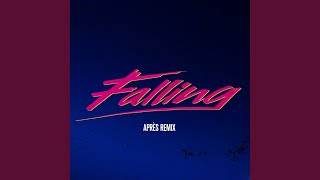 Falling Après Remix [upl. by Nanda]