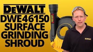 DeWalt DWE46150 Surface Grinding Shroud  Toolstop Demo [upl. by Nenerb603]