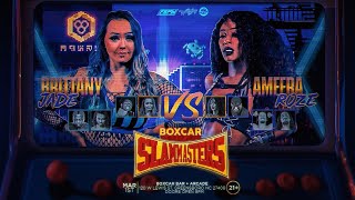 SLAMMASTERS  AMEERA ROZE VS BRITTANY JADE [upl. by Caves]