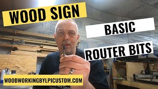 Router Bits For Beginners  Helpful Guide For Wood Signs [upl. by Elspeth]