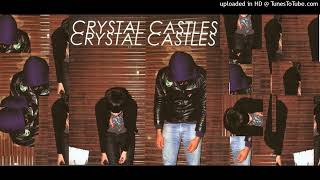 Crystal Castles  Courtship Dating Instrumental [upl. by Buote676]