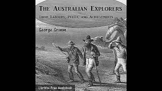 The Australian Explorers  Their Labours Perils and Achievements by George Grimm  Full Audio Book [upl. by Neron639]