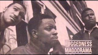 Ruggedness Madd Drama  Hustlers High  Huntin Park [upl. by Kusin793]