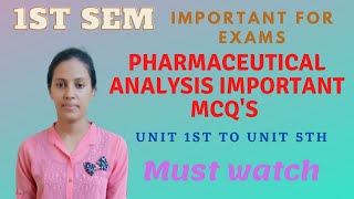 Pharmaceutical analysis 1st semester  Pharmaceutical analysis mcq with answers  B pharmacy 1st sem [upl. by Servetnick741]