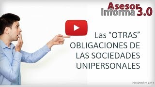 Las quototrasquot obligaciones de las sociedades unipersonales  Asesor Informa 30 Noviembre [upl. by Shayla]