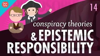 AntiVaxxers Conspiracy Theories amp Epistemic Responsibility Crash Course Philosophy 14 [upl. by Aselehc]