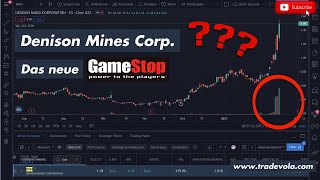 Denison Mines Corp  Starkes Wachstum bei DNN 35  Erfahre jetzt wie es weiter geht nextgamestop [upl. by Wendie]