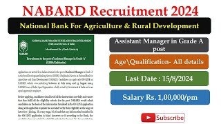 Nabard Grade A Notification 2024Nabard Recruitment 2024Latest Job 2024 [upl. by Llibyc]