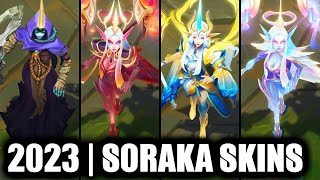 ALL SORAKA SKINS SPOTLIGHT 2024  League of Legends [upl. by Aggie]