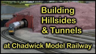 BUILDING HILLSIDES amp TUNNELS at Chadwick Model Railway  202 [upl. by Aenet919]