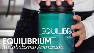 ¿Metabolismo lento EQUILIBRIUM Superalimento [upl. by Welcome]