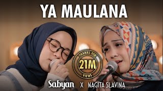 Sabyan ft Nagita Slavina  Ya Maulana [upl. by Bronny444]