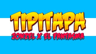 JONZEL X EL FANTASMA  TIPITAPA  4K [upl. by Arlo695]