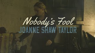 Joanne Shaw Taylor  quotNobodys Foolquot  Official Lyric Video [upl. by Silvestro]