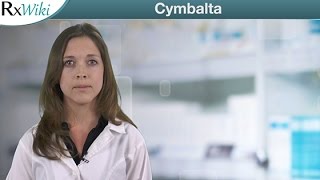 Overview of Cymbalta the Brandname Form of Duloxetine [upl. by Perpetua]