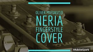 Oliver Mtukudzi Neria fingerstyle cover [upl. by Hanaj]