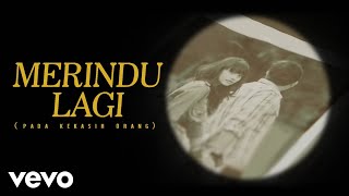 Yovie amp Nuno  Merindu Lagi Pada Kekasih Orang Video Clip [upl. by Lillis]